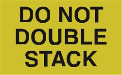 DL-2260: 2" X 3" DO NOT DOUBLE STACK LABEL